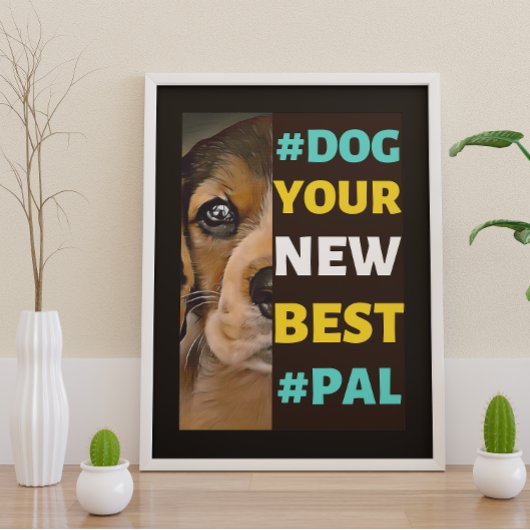 #Dog, Ihr neuer Best #Pal ...Beagle Poster