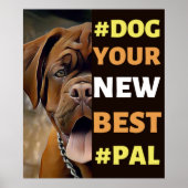 #Dog, Ihr neues Bestes #Pal ...Mastiff Poster (Vorne)