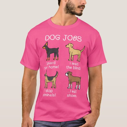 Dog Jobs Boxer Dog T-Shirt (Vorderseite)