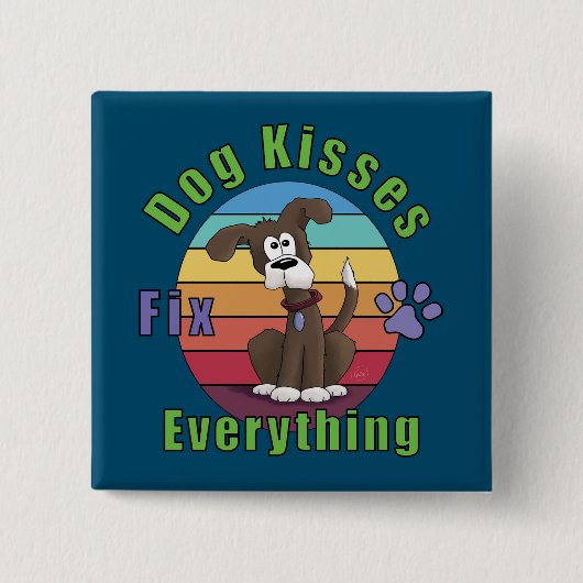 Dog Kisses Fix Alles Button (Vorderseite)