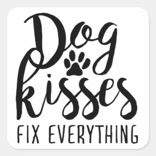 Dog Kisses Fix Alles K9 Quotes Sweet Dog Quot Quadratischer Aufkleber