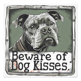 Dog Kisses Slogan Fotodruck