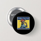 Dog Ladys Kamala Harris 2024 Präsident Button (Vorne & Hinten)