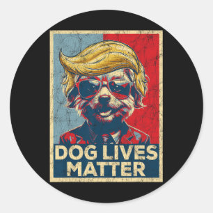 Dog Lives Problem Trump gewinnt Trump Präsident 20 Runder Aufkleber