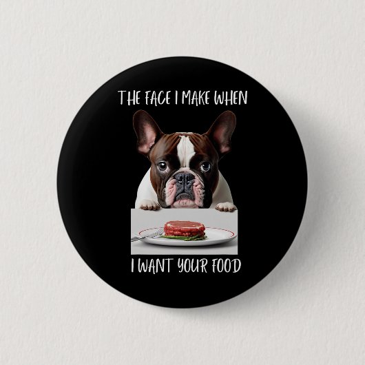 Dog Lover Design Steak Dinner Food Bulldog Button (Vorderseite)