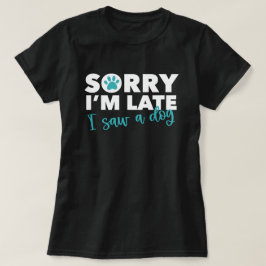 Dog Lover Funny T - Shirt