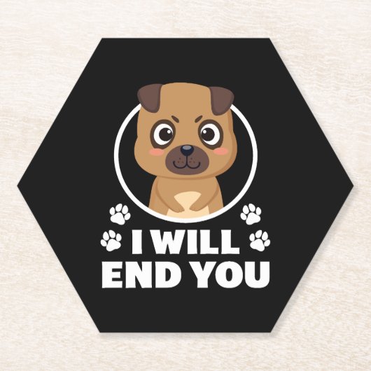 Dog Lover Ich werde Sie beenden Untersetzer (Vorderseite)