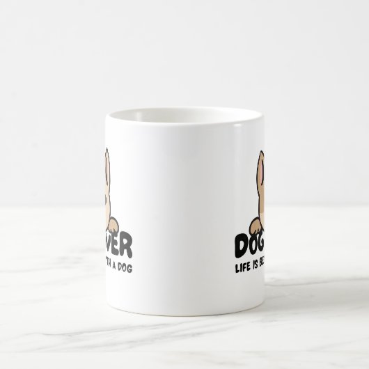 Dog lover - Life is better with a dog Kaffeetasse (Mittel)
