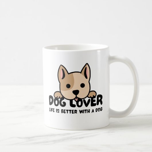 Dog lover - Life is better with a dog Kaffeetasse (Rechts)
