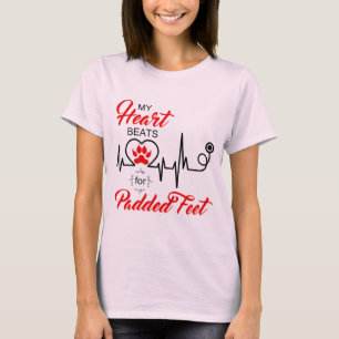 DOG Lover My HERART BEATS for Padding Feet LIGHT T-Shirt