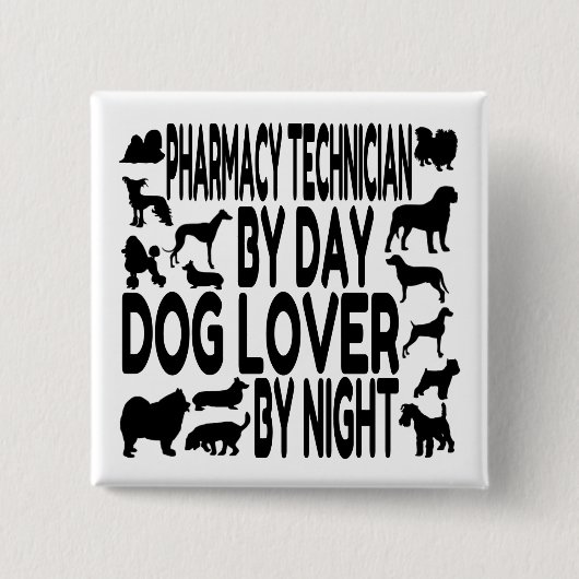 Dog Lover Pharmacy Technician Button (Vorderseite)