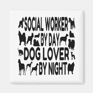 Dog Lover Sozialarbeiter Magnet