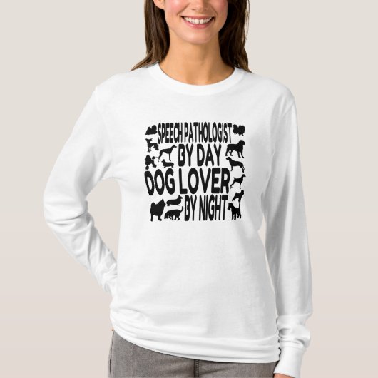 Dog Lover Speech Pathologe T-Shirt (Vorderseite)