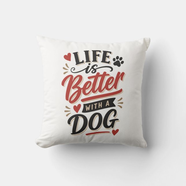 Dog Lover Wall Art - Life is Better with a Dog Red Kissen (Vorderseite)
