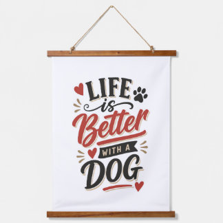 Dog Lover Wall Art - Life is Better with a Dog Red Wandteppich Mit Holzrahmen