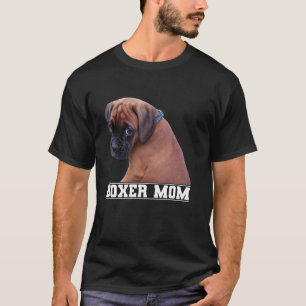 Dog Lovers Boxer Mama T-Shirt