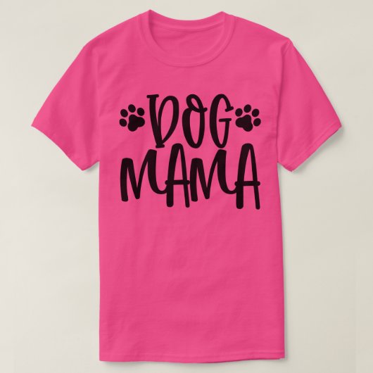 Dog Mama Dog Lover Geschenk T-Shirt (Design vorne)