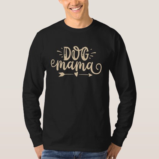 Dog Mama Funny Pet T-Shirt (Vorderseite)