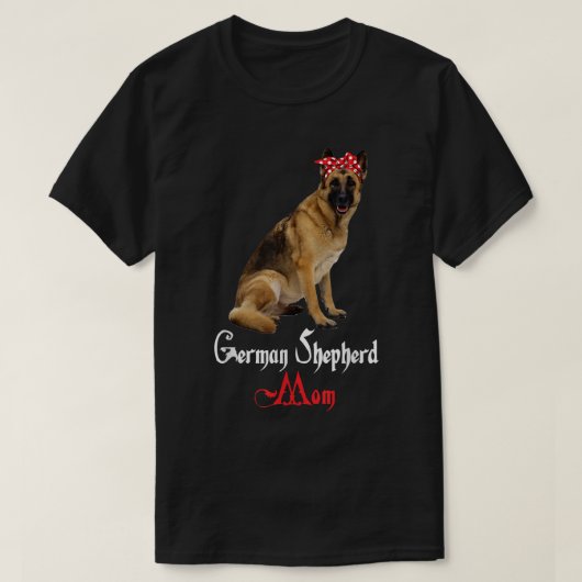 Dog Mama Puppy Mom German Shepherd T-Shirt (Design vorne)