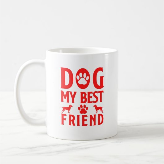 Dog mein bester Freund Kaffeetasse (Links)