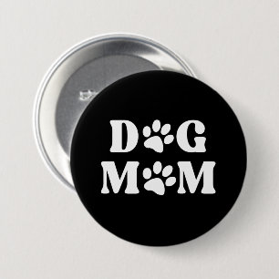 Dog Mom Button