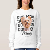 Dog Mom Custom Dog Photo Sweatshirt (Vorderseite)