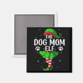 Dog Mom Elf Christmas Girls Women Elf Squad Xmas F Magnet (Vorderseite/Rückseite)
