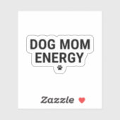 Dog Mom Energy Sticker (Blatt)