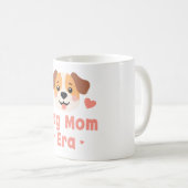 Dog Mom Era Funny Pet Design Kaffeetasse (VorderseiteRechts)