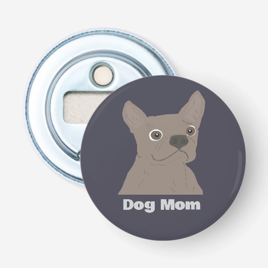 Dog Mom Flaschenöffner (Vorderseite)