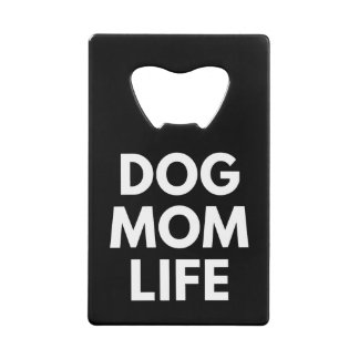 DOG MOM LIFE GELDBEUTEL FLASCHENÖFFNER