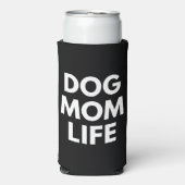 DOG MOM LIFE SELTERS DOSENKÜHLER (Seltzer Vorderseite)