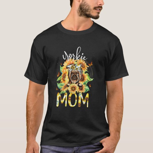 Dog Mom Mother's Day Sunflower Yorkie Mom T-Shirt (Vorderseite)