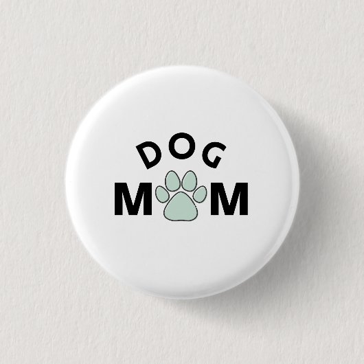 Dog Mum Button (Vorderseite)