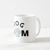 Dog Mum Kaffee Tasse (VorderseiteRechts)