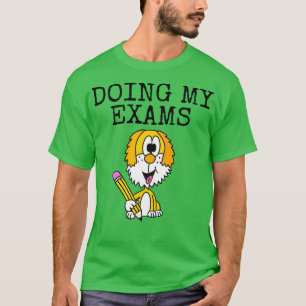 Dog My Exams Dog GCSEs ALevels T-Shirt