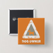 Dog Owner Funky T - Shirt Square Button (Vorne & Hinten)