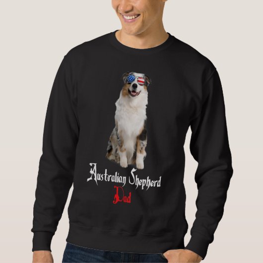 Dog Papa Puppy Vater Australian Shepherd Sweatshirt (Vorderseite)