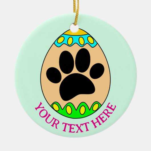 Dog Paw Easter Egg Print Custom Text Keramik Ornament (Vorne)
