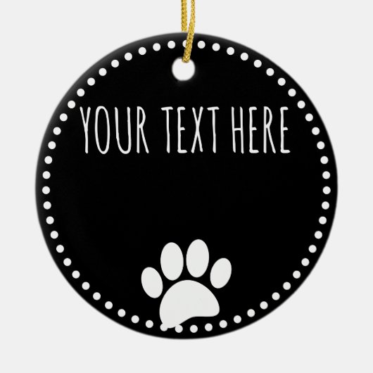 Dog Paw Print Custom Text Black Keramik Ornament (Vorne)