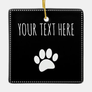 Dog Paw Print Custom Text Black Keramikornament