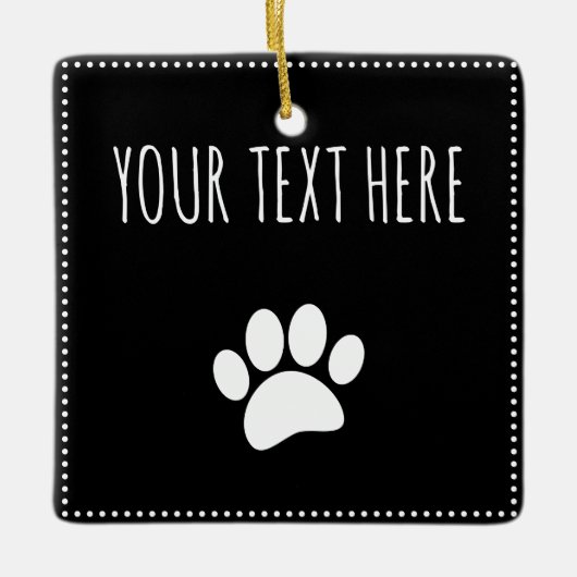Dog Paw Print Custom Text Black Keramikornament (Vorderseite)
