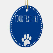 Dog Paw Print Custom Text Blue Keramik Ornament (Rechts)
