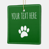 Dog Paw Print Custom Text Green Keramikornament (Links)