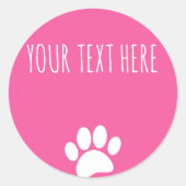 Dog Paw Print Custom Text Pink Runder Aufkleber (Vorderseite)
