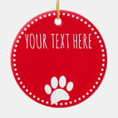 Dog Paw Print Custom Text Red Keramik Ornament (Hinten)