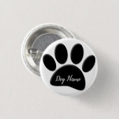 Dog Paw Print mit eigenem Doggie-Namen Button (Vorne & Hinten)