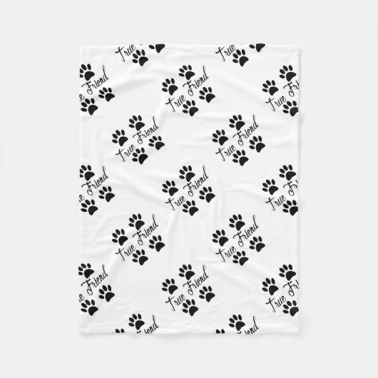 Dog Paw Print True Friends Text Fleecedecke (Vorderseite)