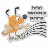 Dog People Rock Vinyl Sticker (Vorderseite)