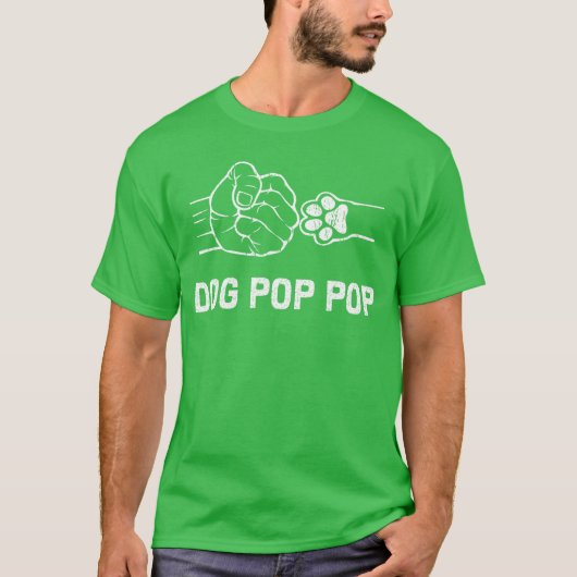 Dog Pop Pop Dog Lover Pop Pop Dog Owner Pop Pop fr T-Shirt (Vorderseite)